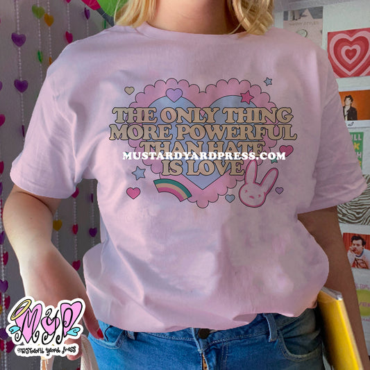 love is powerful t-shirt