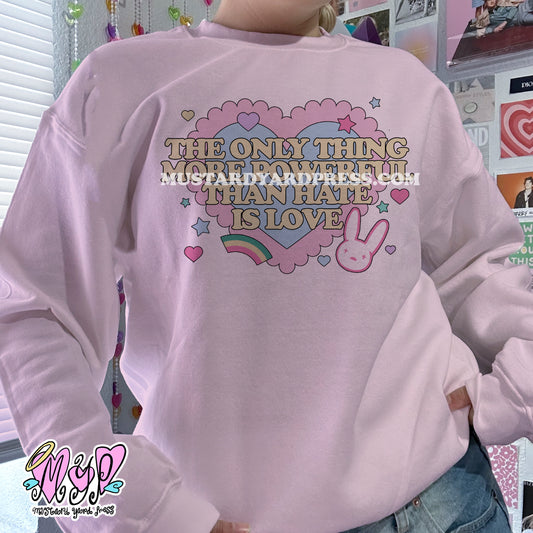 love is powerful crewneck