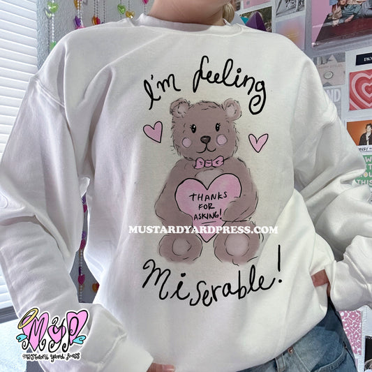 feeling miserable bear crewneck