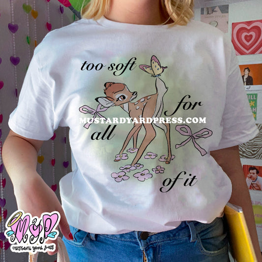 too soft t-shirt