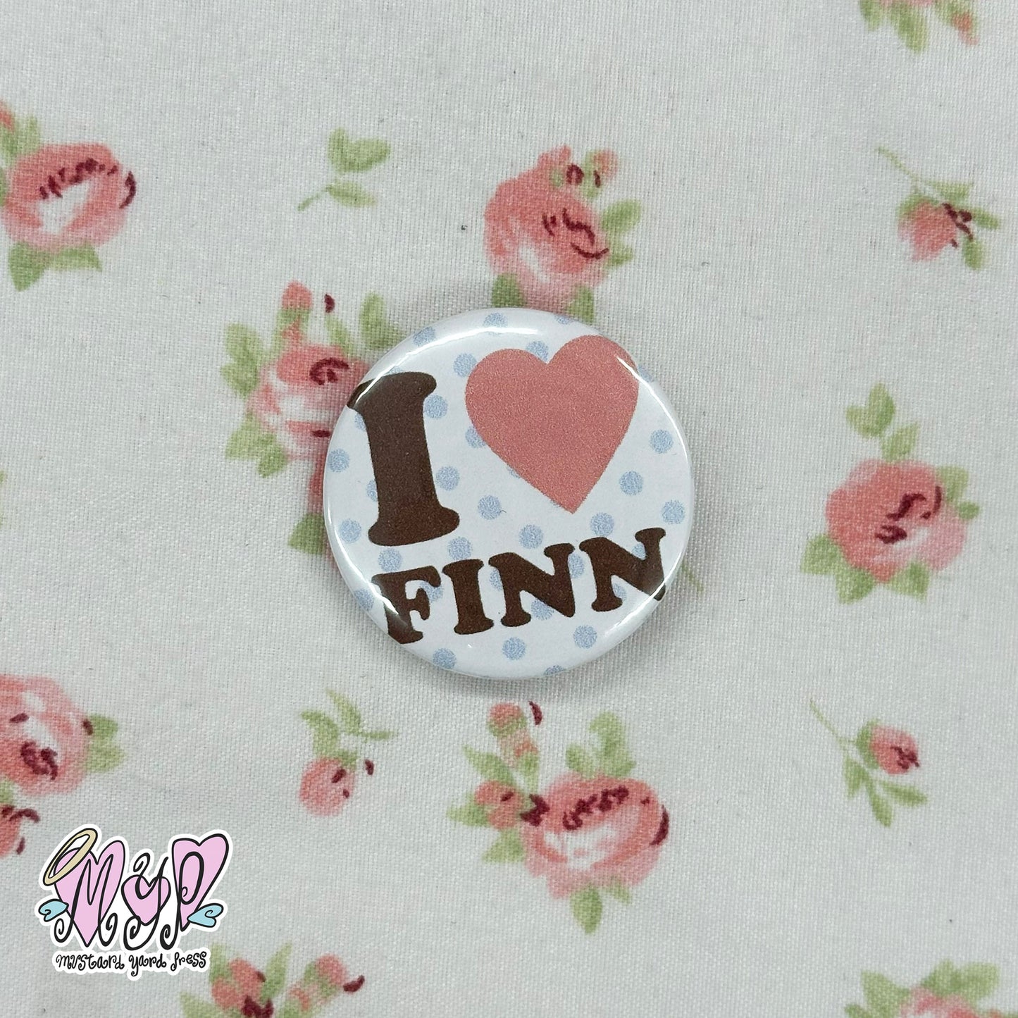 i love finn button pin