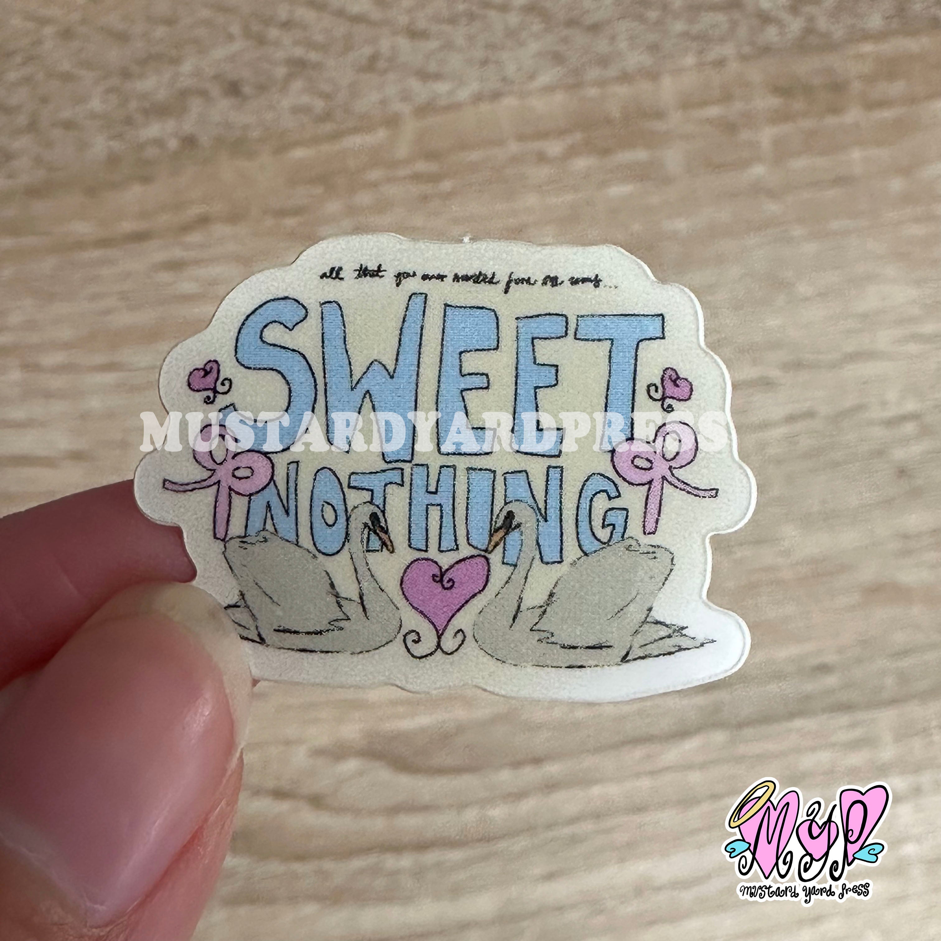Nothing Free Sticker sweet nothing mini sticker – mustardyardpress