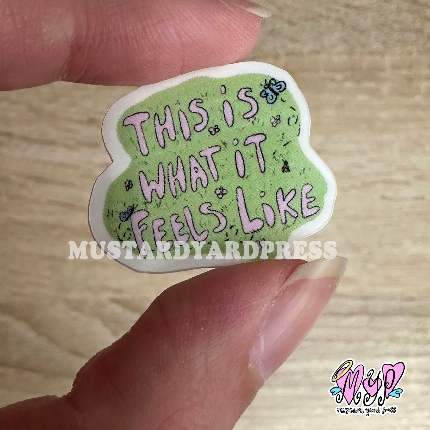 what it feels like mini sticker