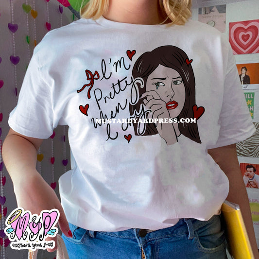 pretty when i cry t-shirt