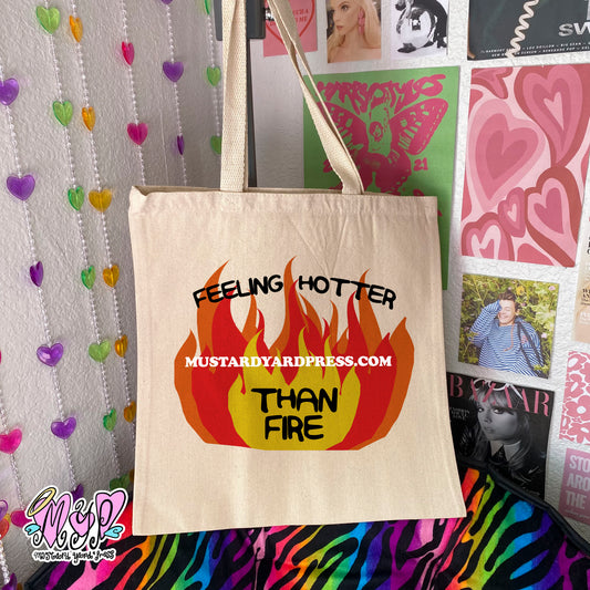 hotter than fire tote bag