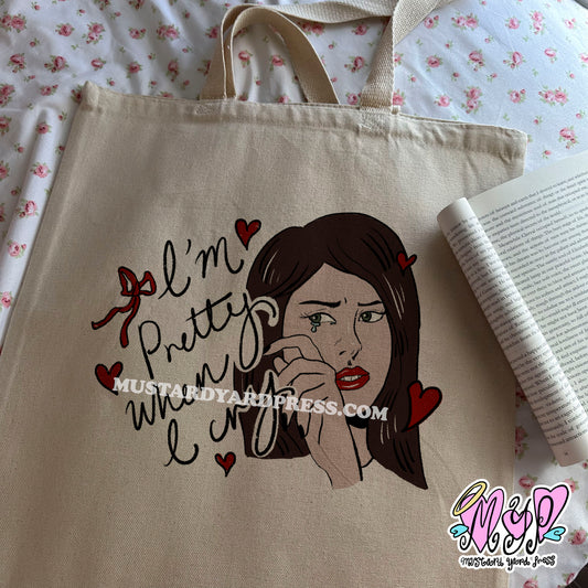 pretty when i cry tote bag